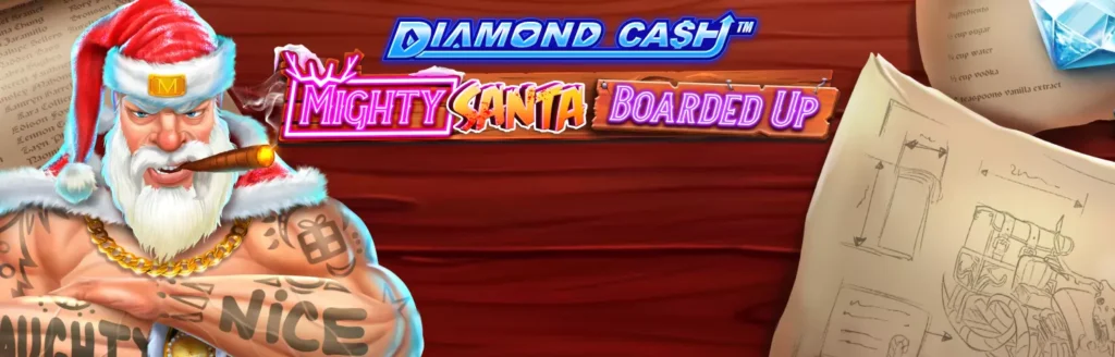 Diamond Cash Mighty Santa Boarded Up Slots