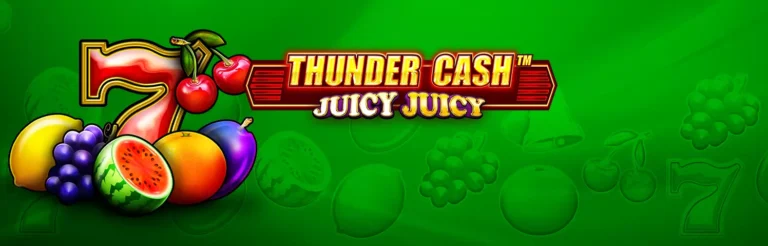 Thunder Cash – Juicy Juicy Slots